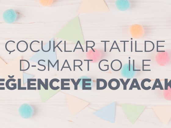 D SMART somestir tatili