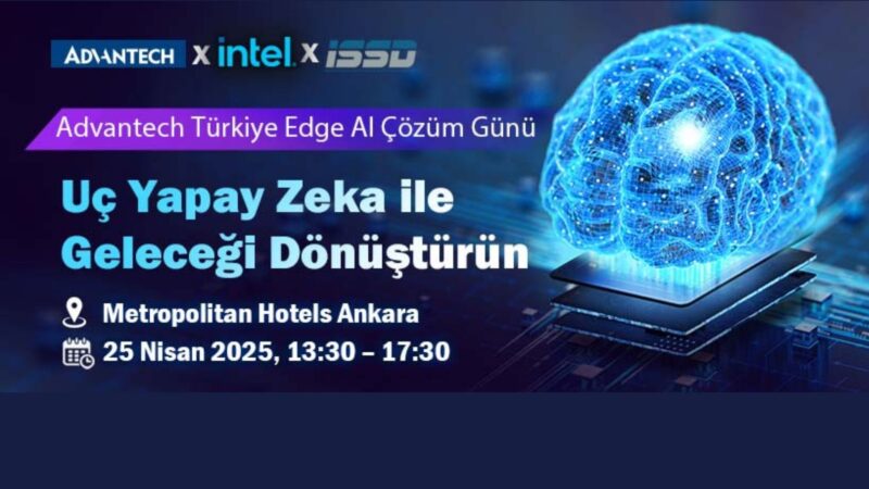 Edge AI Cozum Gunu Advantech Turkiye Technostory