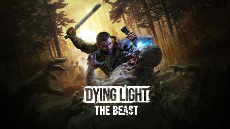 dying light: the beast
