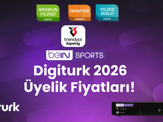 Digiturk 2026 Paket Fiyatları: Taraftar Paketleri Dahil Tam Liste