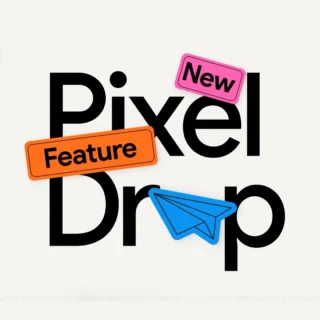 Google Pixel Drop