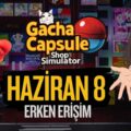 Gacha Capsule Shop Simulator