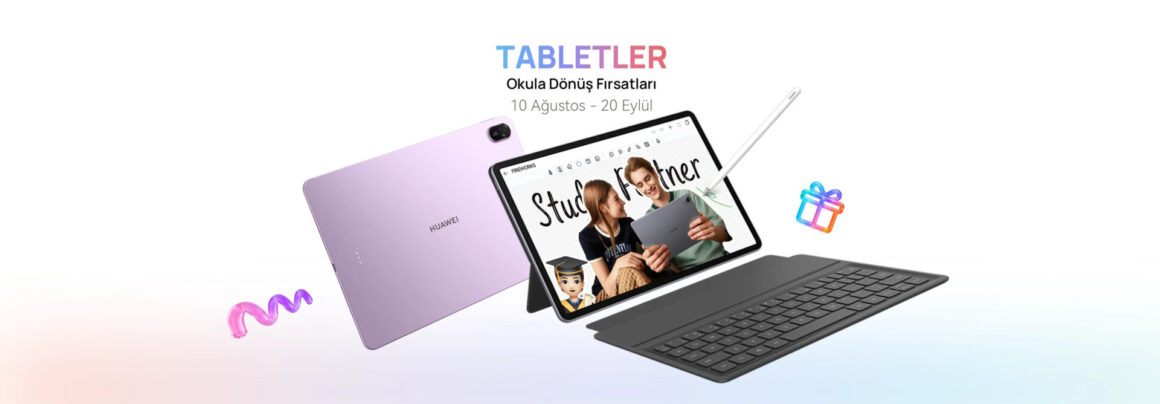 Öğrencilere Okula Dönüş Müjdesi: HUAWEI Tablet İndirimi
